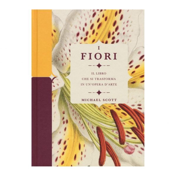 I fiori - Il libro che si trasforma in un’opera d’arte