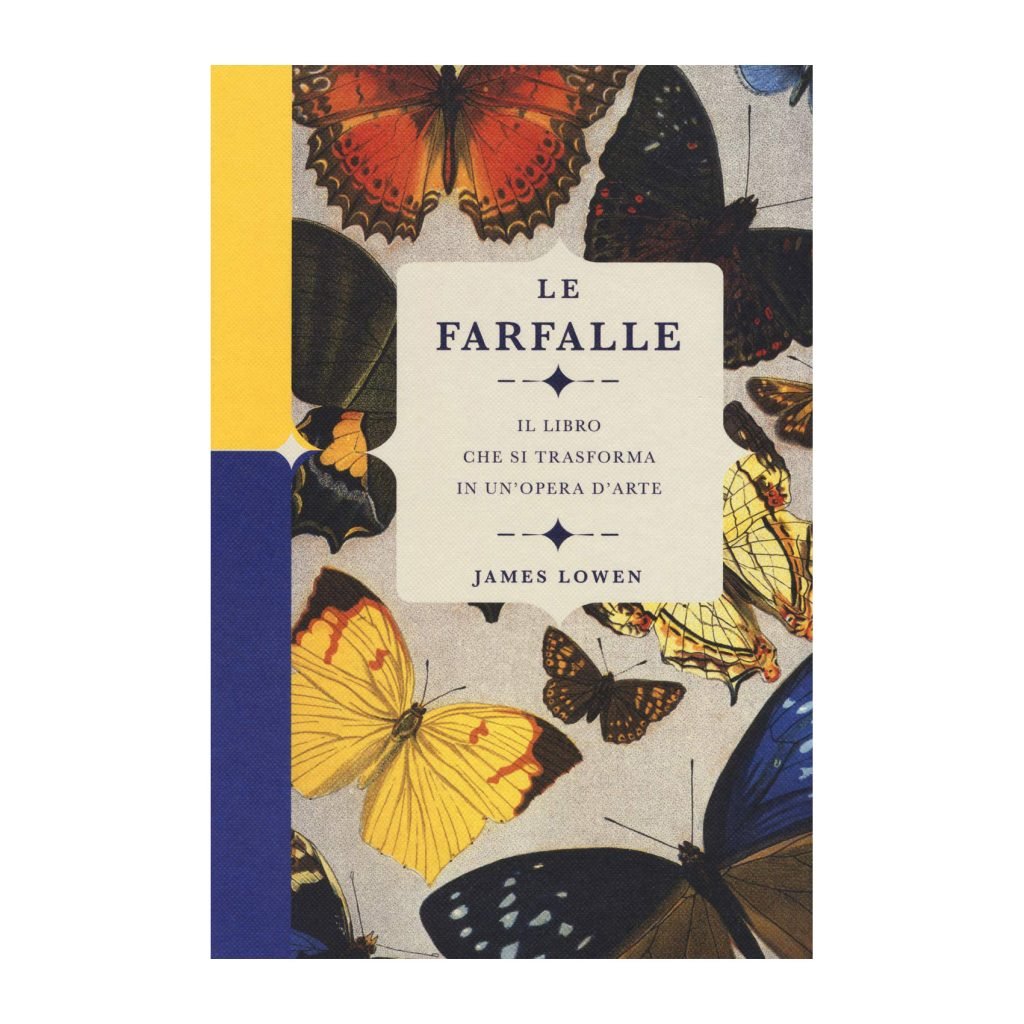 Le farfalle - Il libro che si trasforma in un’opera d’arte