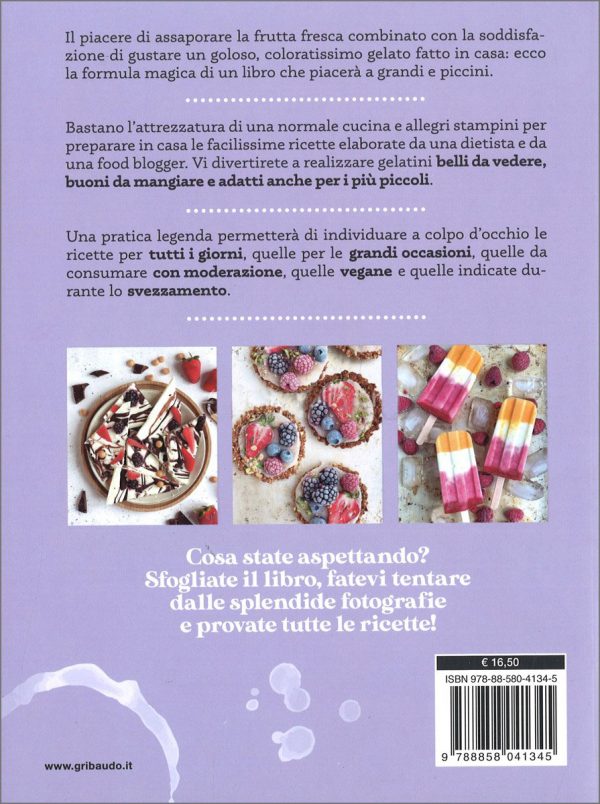 Gelatini Il gelato buono e sano per tutte le età... e ti basta un frullatore