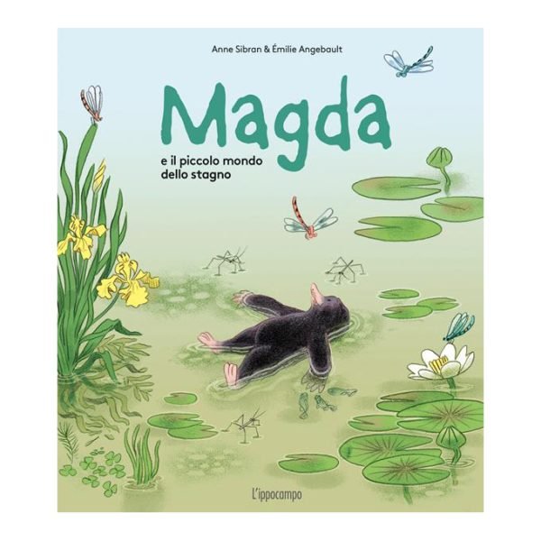 Magda e il piccolo mondo dello stagno Ippocampo Edizioni
