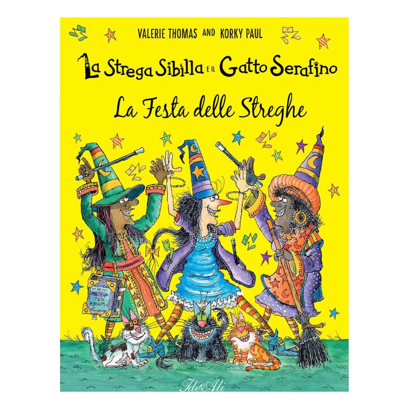 La festa delle streghe. La strega Sibilla e il gatto Serafino