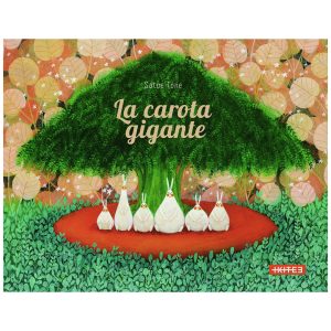 La carota gigante