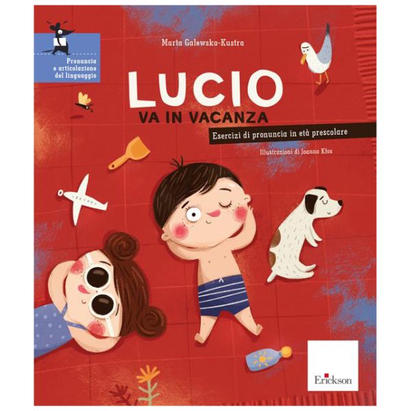 Lucio va in vacanza Esercizi di pronuncia in età prescolare