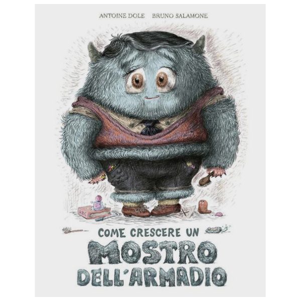 Come crescere un mostro dell'armadio