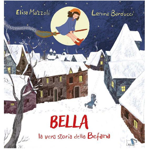 Bella la vera storia della Befana