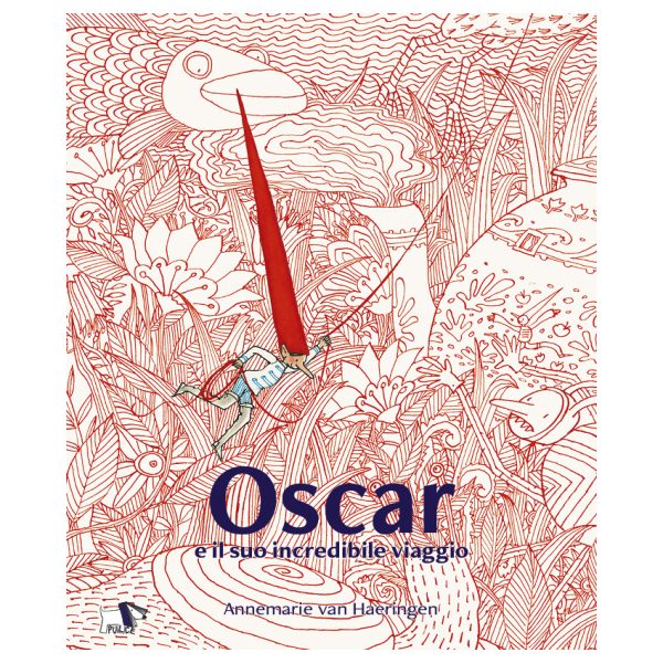 Oscar e il suo incredibile viaggio Pulce edizioni