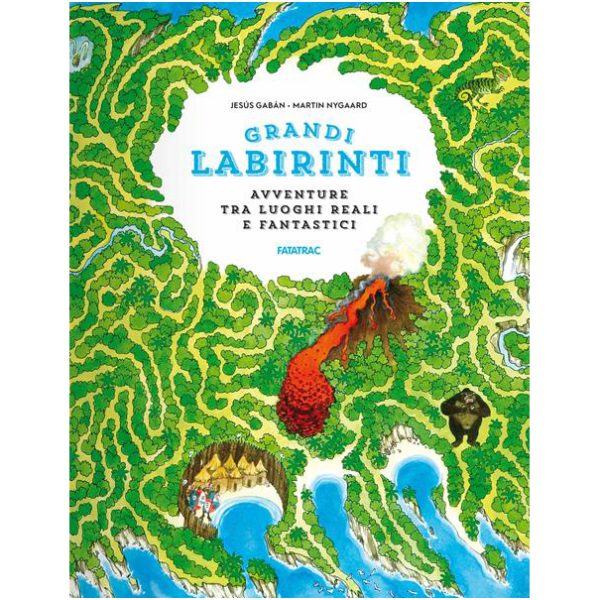 Grandi labirinti Avventure in luoghi reali e fantastici