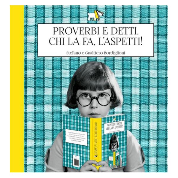 Proverbi e detti Chi la fa, l’aspetti!