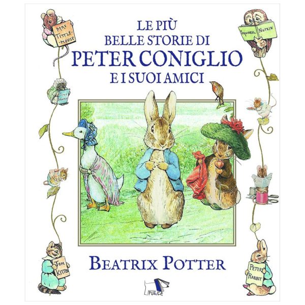Le più belle storie di Peter Coniglio e i suoi amici
