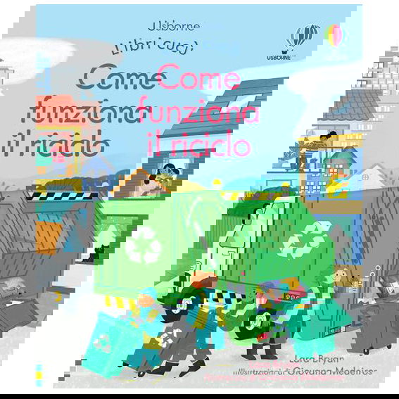 Come funziona il riciclo - Libri cucù